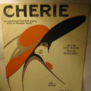 Antique Sheet Music: 1921 Cherie - Leo Wood , Irving Bibo